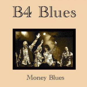Eric Thievon, B4Blues, Money blues